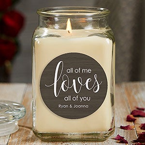 All of Me Loves All of You 18 oz Vanilla Scented Candle Jar