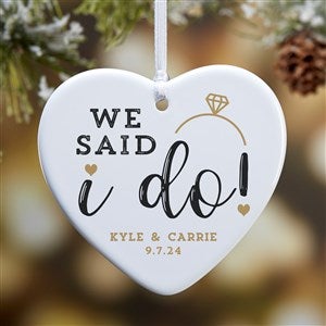I Do Personalized Heart Wedding Ornament - 1 Sided Glossy
