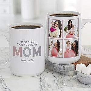So Glad You're Our Mom Personalized Coffee Mug - 15oz White