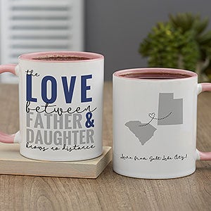 Love Knows No Distance Personalized Dad Coffee Mug - Pink