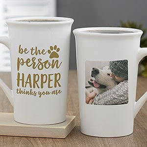 Be the Person Your Dog Thinks You Are Personalized Latte Mug 16 oz White