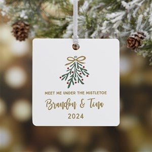 Meet Me Under The Mistletoe Personalized Ornament - 1 Sided Metal