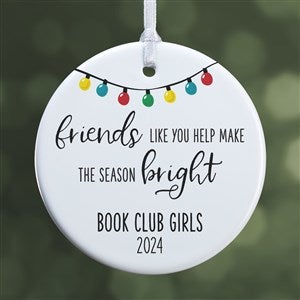 Friends Like You Personalized Ornament - 1 Sided Glossy