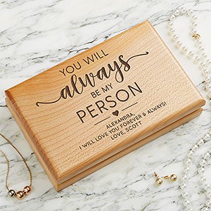 You Will Always Be My Person Personalized Jewelry Box