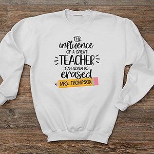 Influence Of A Great Teacher Personalized Hanes Crewneck Sweatshirt