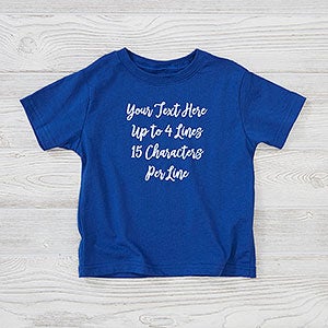 Write Your Own Personalized Toddler T-Shirt