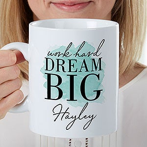 Dream Big Personalized 30 oz Oversized Coffee Mug