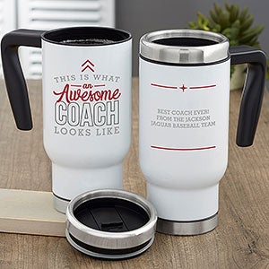This is What an Awesome Coach Looks Like Personalized Commuter Travel Mug