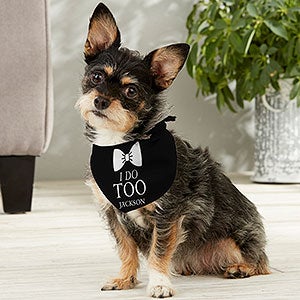 I Do Too Personalized Wedding Dog Bandana - Small