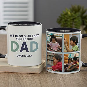 Glad You're Our Dad Personalized Coffee Mug 11oz Black