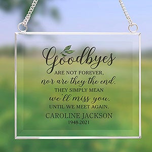 Goodbye Memorial Personalized Glass Suncatcher