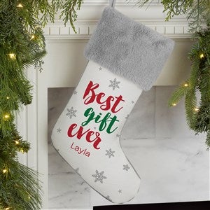 Best Gift Ever Personalized Grey Faux Fur Christmas Stocking