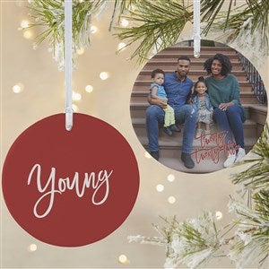 Family Scripty Name Personalized Ornament - 2 Sided Matte