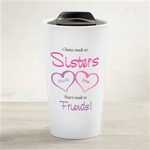 My Sister, My Friend Personalized Double-Wall Ceramic Travel Mug