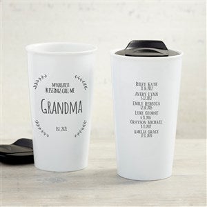 My Greatest Blessings Call Me Personalized Ceramic Travel Mug