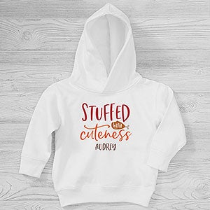 Stuffed With Cuteness Personalized Thanksgiving Toddler Hooded Sweatshirt