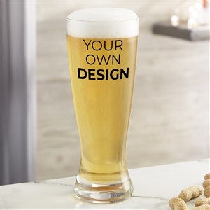 Design Your Own Personalized 23 oz. Pilsner Glass
