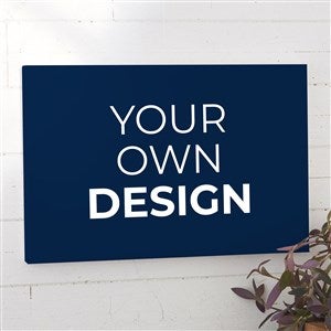 Design Your Own Personalized Horizontal 16 x 24 Canvas Print- Navy Blue