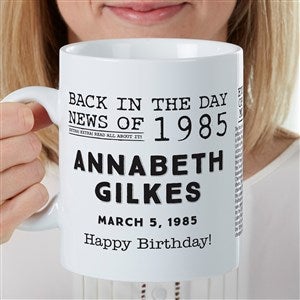 Back in the Day Personalized Birthday 30 oz Oversized Mug