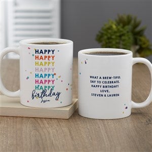 Happy Happy Birthday Personalized Coffee Mug 11oz White