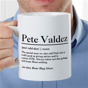 Personalized Oversized Coffee Mug - The Meaning of Him