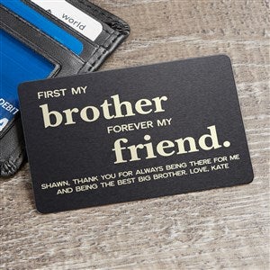 First My Brother Engraved Metal Wallet Card
