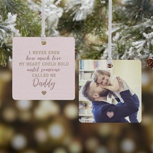 Love Being Called Daddy Photo Christmas Ornament - 2-Sided Metal
