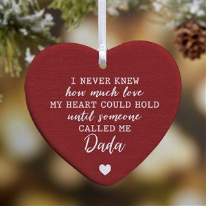 Love Being Called Daddy Personalized Heart Ornament- 3.25 Glossy - 1 Sided