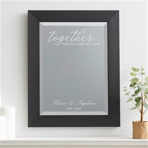 Engraved Framed Wall Mirror - Together they Built a Life