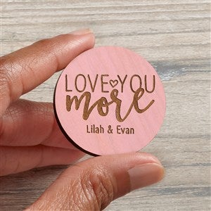 Love You More Personalized Wood Pocket Token- Pink Stain