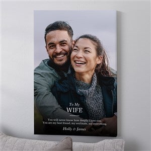 To My Wife Personalized Photo Canvas Print - 24 x 36
