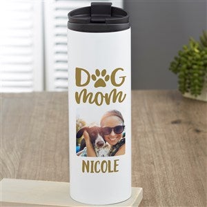 Dog Mom Personalized 16 oz. Travel Tumbler
