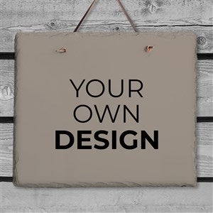 Design Your Own Personalized Slate Plaque - Tan
