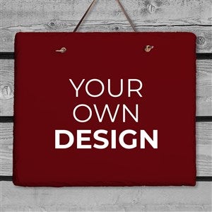 Design Your Own Personalized Slate Plaque - Burgundy