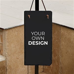 Design Your Own Personalized Outdoor Slate Plaque - Black
