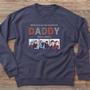 Glad You're Our Dad Personalized Photo Hanes® Adult ComfortWash? Sweatshirt
