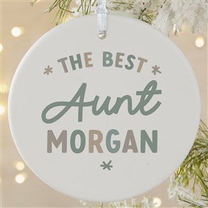 The Best Auntie Personalized Ornament- 3.75 Matte - 1 Sided