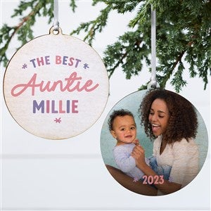 The Best Auntie Personalized Ornament- 3.75 Wood - 2 Sided