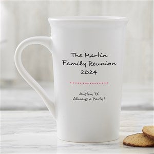 Family Reunion Personalized Latte Mug 16 oz.- White