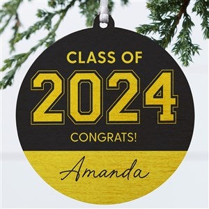 Collegiate Year Personalized Graduation Ornament- 3.75 wood - 1 Sided