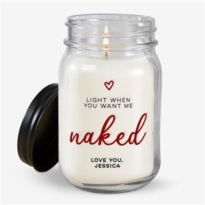 Light It When You Want Me Personalized Farmhouse Candle Jar  - 47580