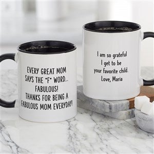 F* Word Personalized Mom Coffee Mugs 11 oz.- Black