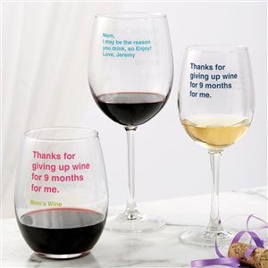 Thanks For Giving Up Wine Mom Personalized Wine Glass Collection  - 48885