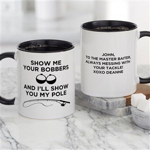 Show Me Your Bobbers Personalized Fishing Coffee Mug - Black