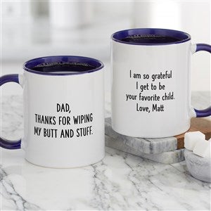 Thanks For Wiping My Butt Personalized Parent Coffee Mug - Blue