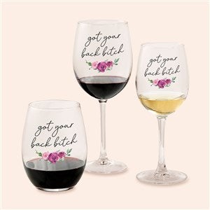 Got Your Back B*tch! Personalized Wine Glass Collection - 49984