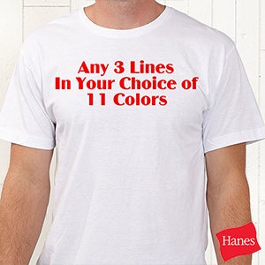 You Name It Personalized Hanes® Adult T-Shirt