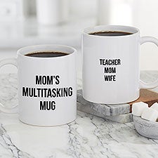 Mom Expressions Personalized Homeschool Coffee Mugs - 30016
