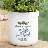 Planted to Celebrate a Life Personalized Memorial Flower Pot - 30151