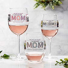 So Glad Youre Our Mom Personalized Photo Wine Glasses - 30619